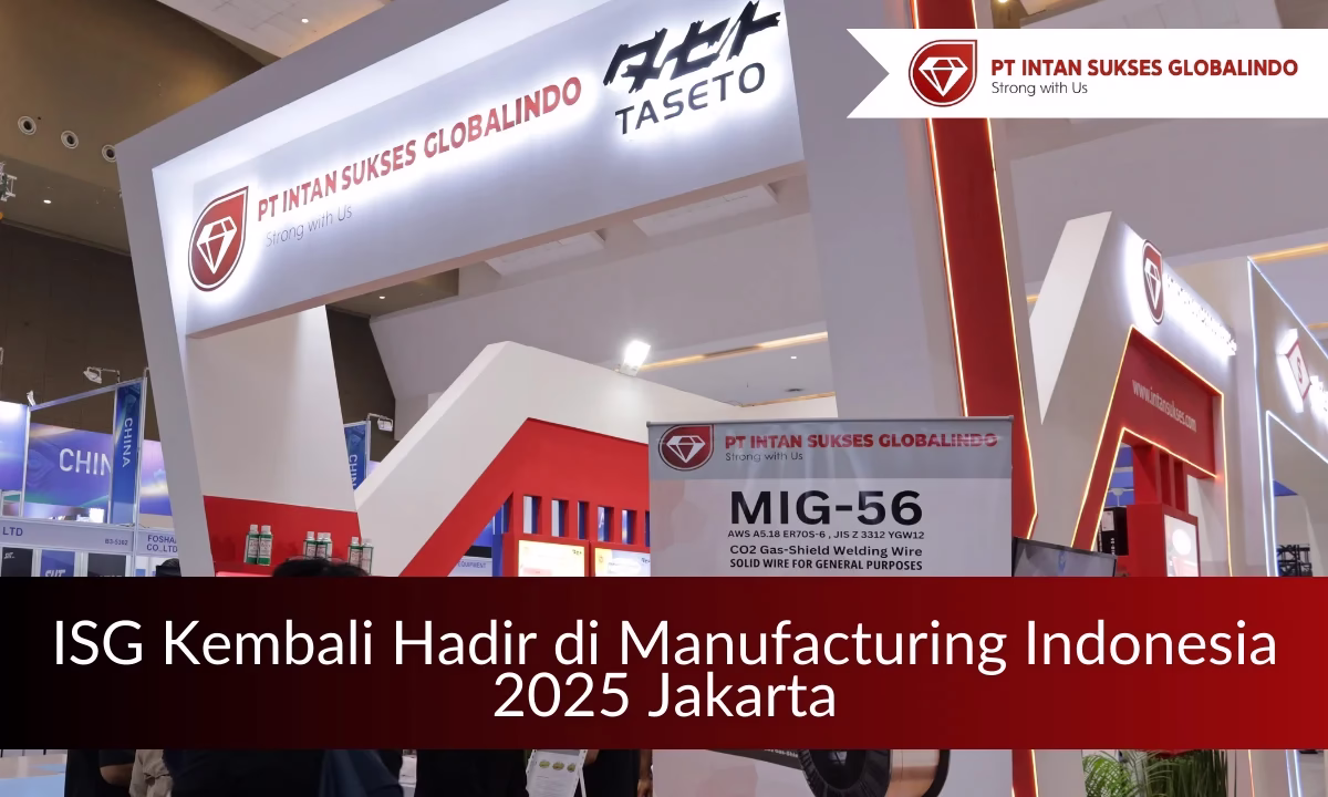 ISG Kembali Hadir di Manufacturing Indonesia 2025 Jakarta