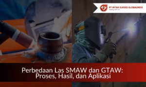 perbedaan las smaw dan gtaw